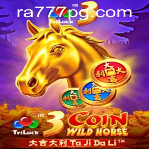 3CoinWildHorse: The Exciting Ride into the Wild with RA777