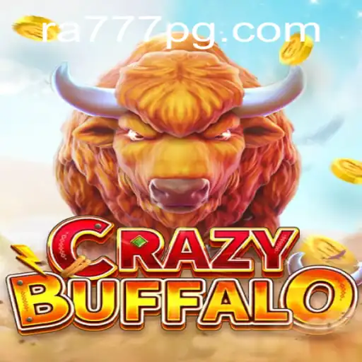 Exploring the World of CRAZYBUFFALO and the Impact of RA777