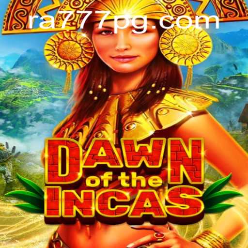 Unveiling the Mysteries of DawnoftheIncas: A Captivating Journey into Ancient Civilizations