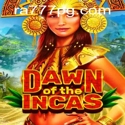 Unveiling the Mysteries of DawnoftheIncas: A Captivating Journey into Ancient Civilizations