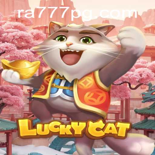 Discover the Charm and Strategy of LuckyCat: Explore the Game with RA777