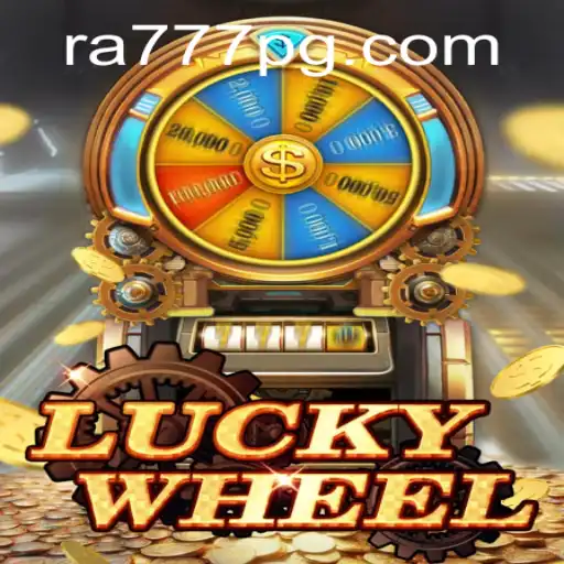 Discover the Thrills of LuckyWheel: An Engaging Adventure with RA777