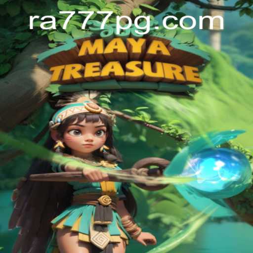 Explore the Thrilling World of MayaTreasure with RA777
