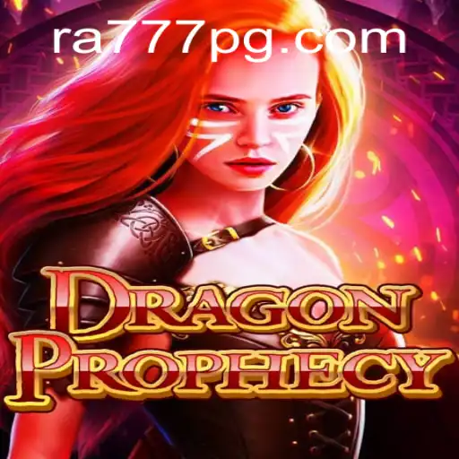 DragonProphecy: A Legendary Journey Powered by RA777