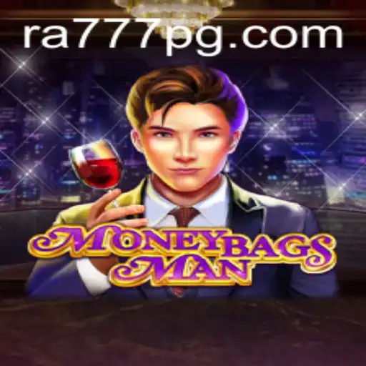 An In-Depth Look at MoneybagsMan: The Thrilling Journey of RA777