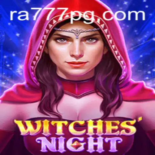 Exploring the Enchanting World of WitchesNight: A Mystical Gaming Journey with RA777