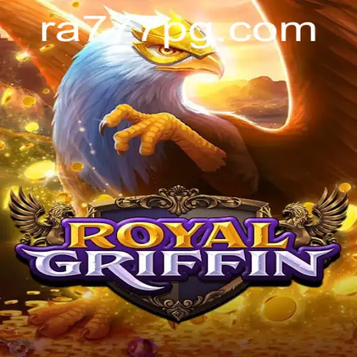 Discovering RoyalGriffin: Unveiling the Mysteries of RA777