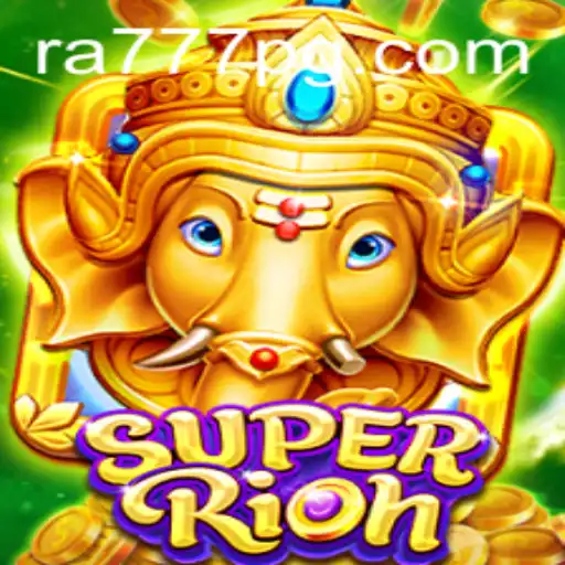 Discover the Excitement of SuperRich: A Thrilling New Game with RA777