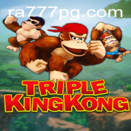 Exploring the Dynamic World of TripleKingKong: A New Gaming Sensation with RA777