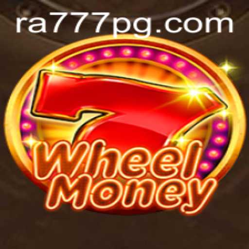 WheelMoney: The Ultimate Spin for Fortune with RA777