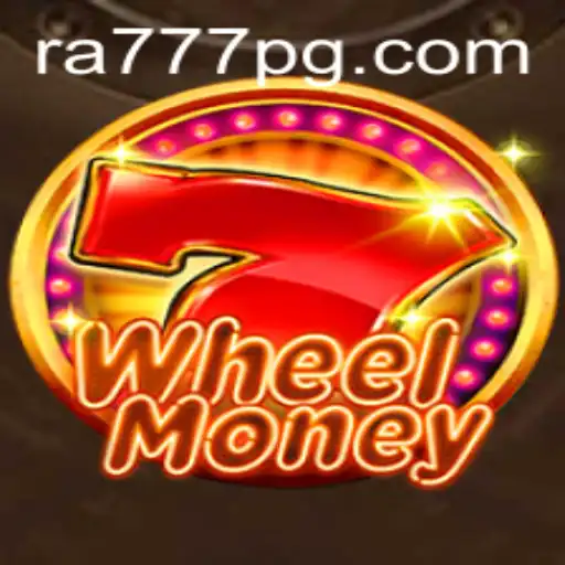 WheelMoney: The Ultimate Spin for Fortune with RA777