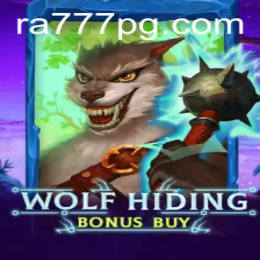 Unveiling WolfHidingBonusBuy: A Thrilling Adventure with RA777